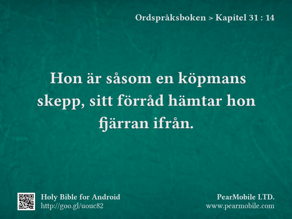 Ordspråksboken, Kapitel 31:14